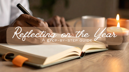 Reflecting on the Year: A Step-By-Step Guide