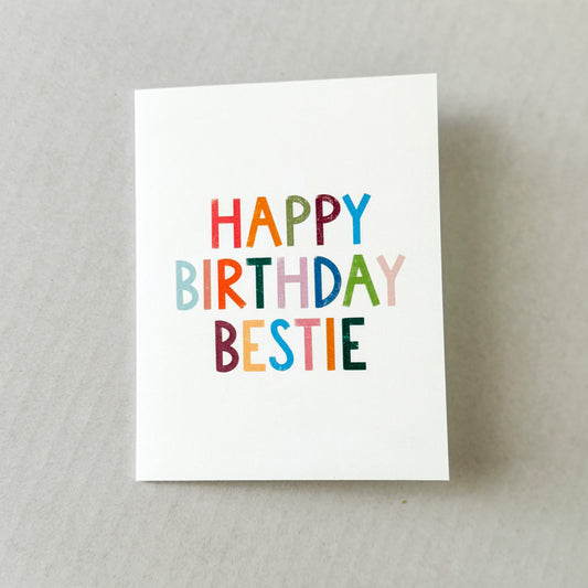 “Happy Birthday Bestie” Card