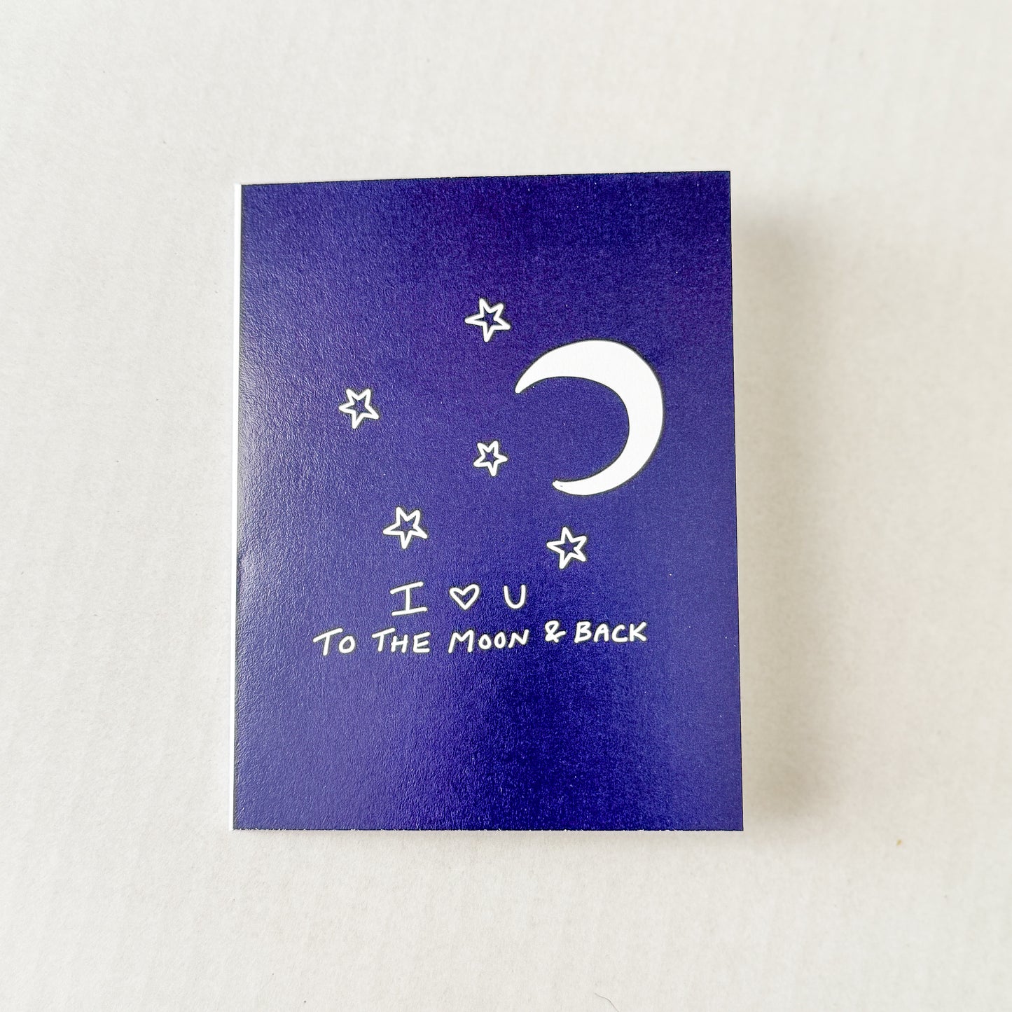 “I Love You to the Moon & Back” Card