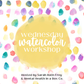 Staycation Watercolor Workshop | July 8th