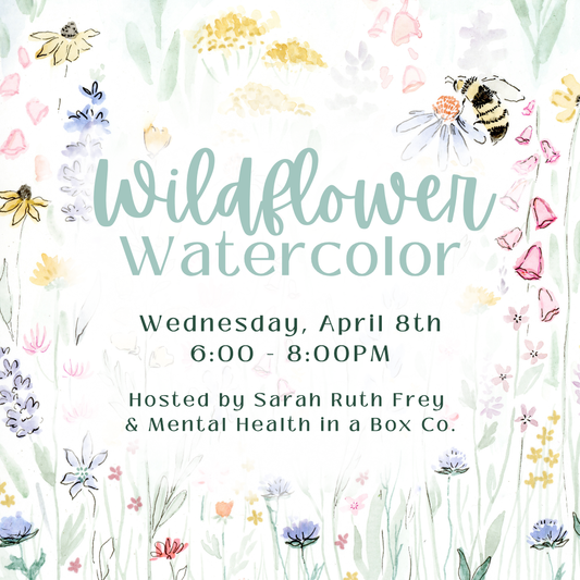 Wildflowers Watercolor Workshop | April 8th