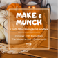 Promotional graphic for a craft event titled 'MAKE & MUNCH' featuring mini pumpkin candles. The design has a warm orange-tinted background showing a lit candle in a glass jar, a small orange pumpkin, and a wicker basket, with white text detailing the event date, time, and location at 'The Moderne Loft | Crossroads'.