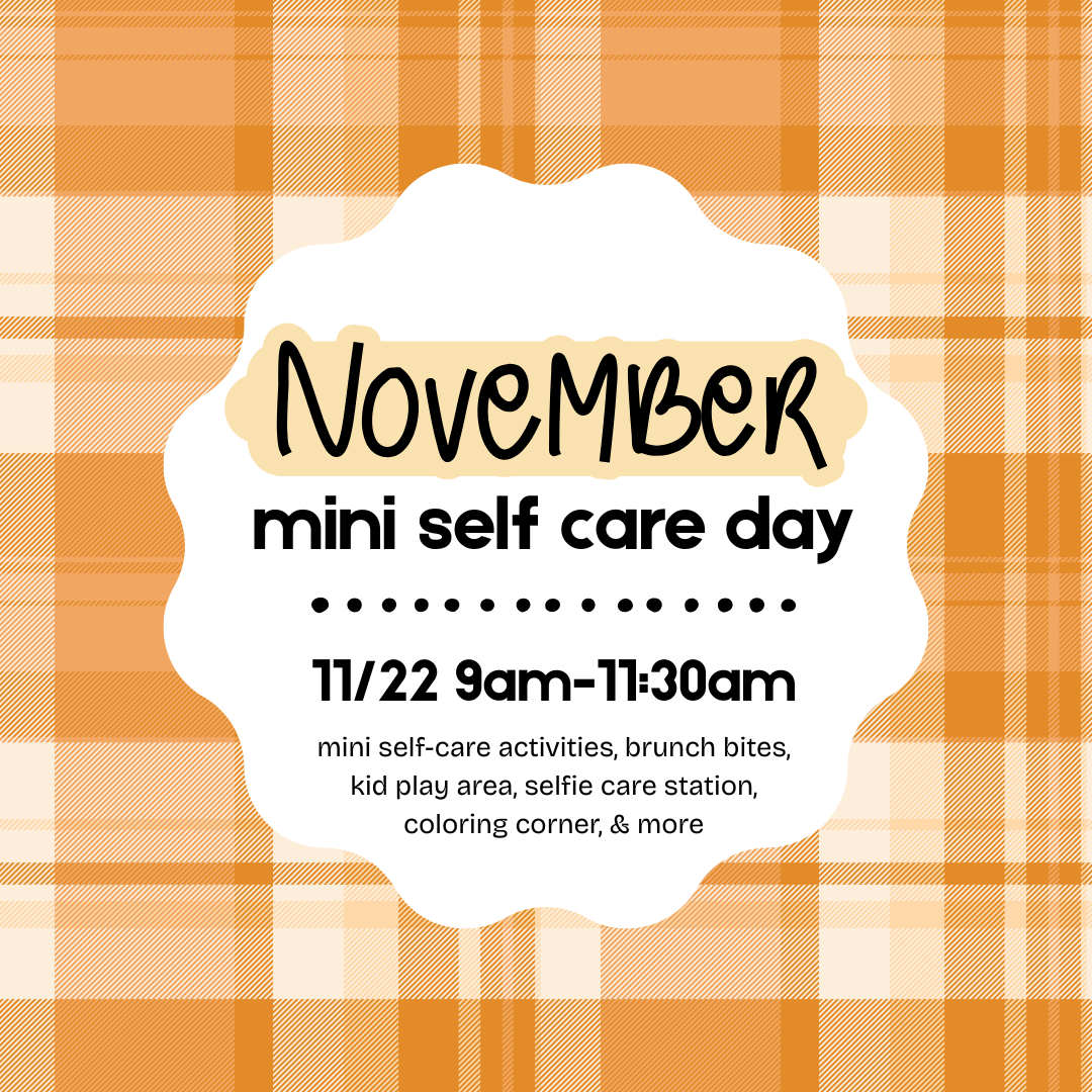 Kansas City November 22nd Mini Self Care Day