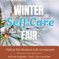 Winter Self Care Fair | December 7th